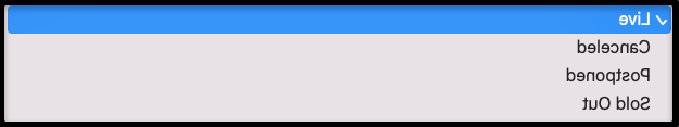 状态选项:直播，取消，延期， 